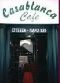 Casablanca Club Cafe: 1052 Budapest, Vci utca 30. Tel.: 30/984-1082
